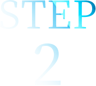 STEP 2