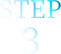 STEP 3